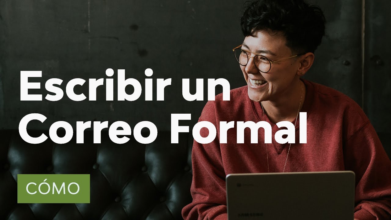 como redactar un correo formal para solicitar algo