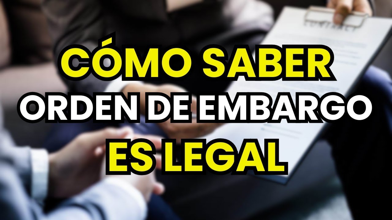 como saber si tengo un embargo