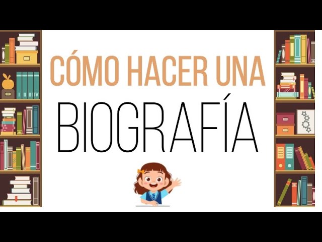 cómo se hace una biografía