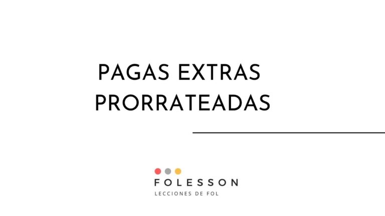 como se prorratean las pagas extras