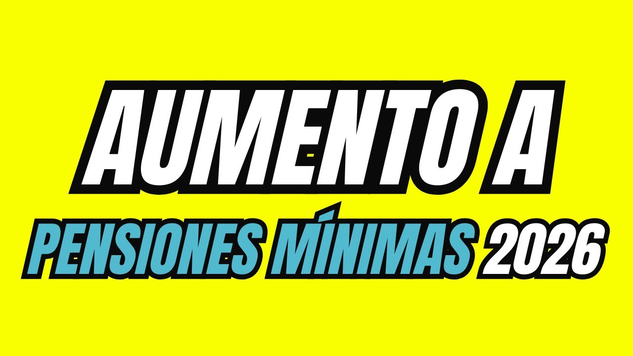 cuánto sube la pensión mínima
