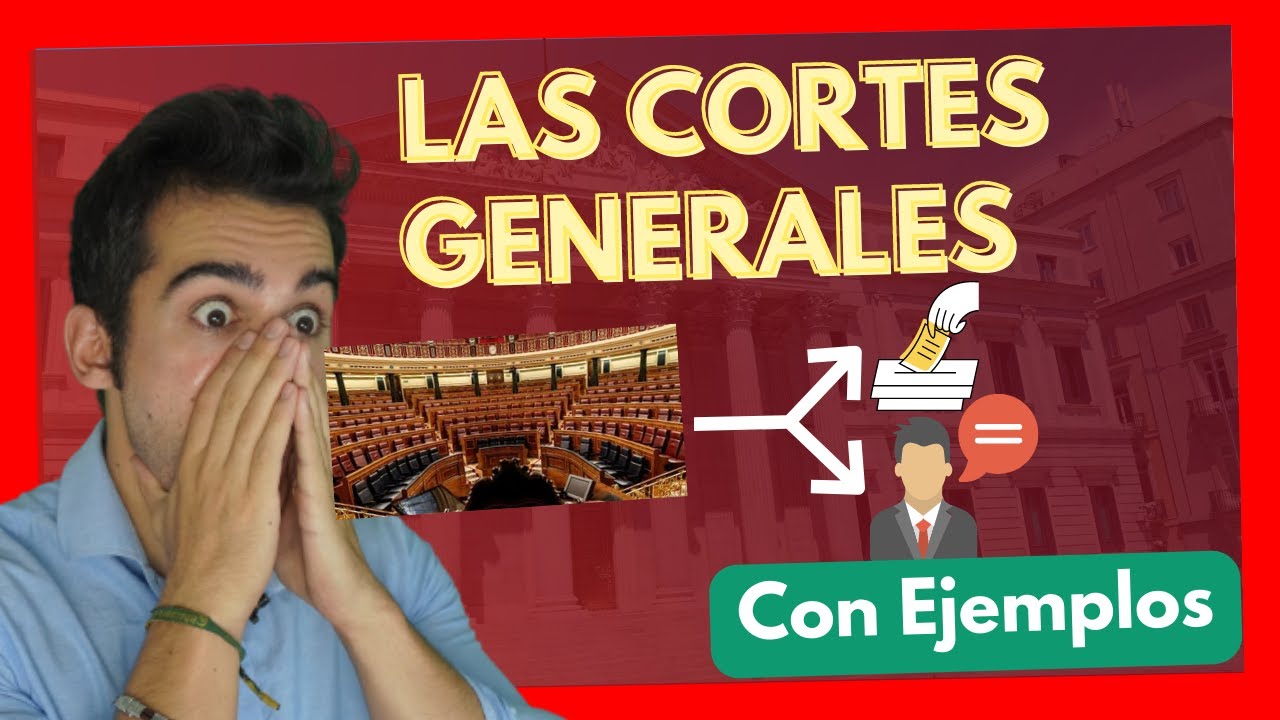 funciones de las cortes generales