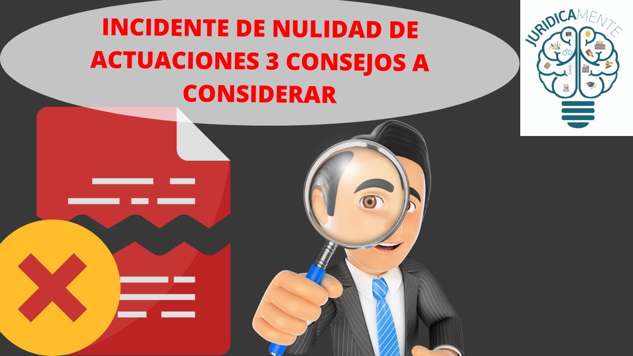 incidente de nulidad de actuaciones