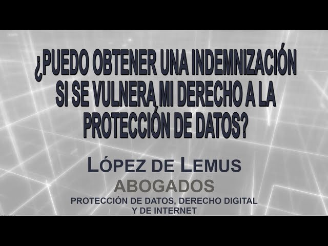 indemnización por vulneración protección datos