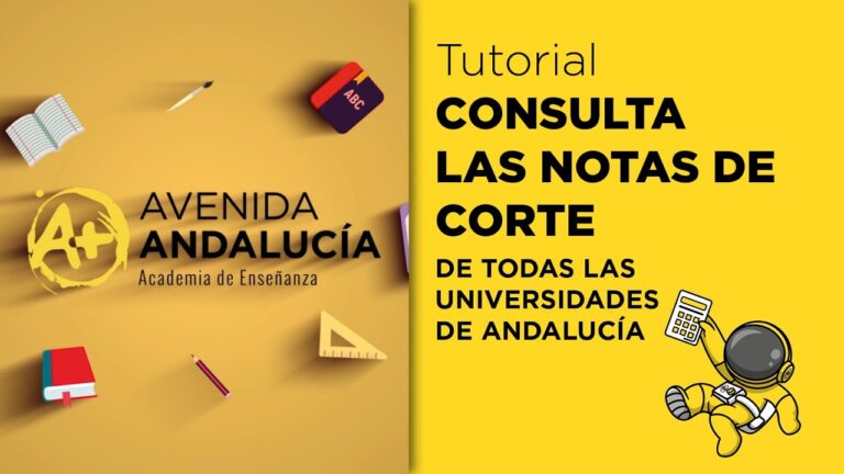 notas de corte carreras andalucia