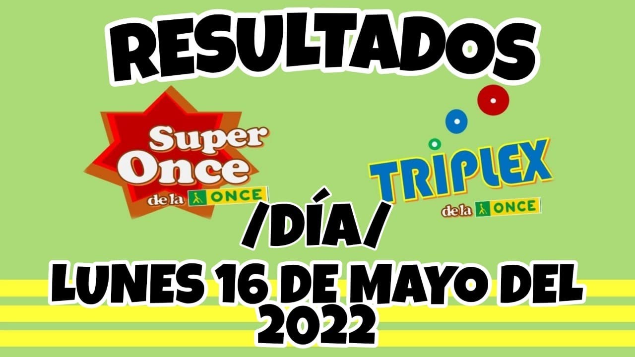 número de la once del 16 de mayo