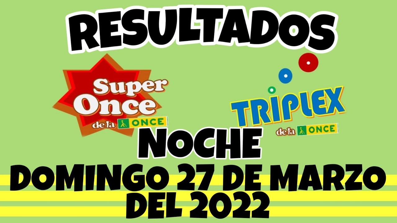 número de la once del 27 de marzo