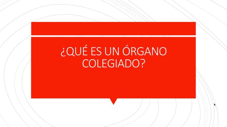 qué es un órgano colegiado