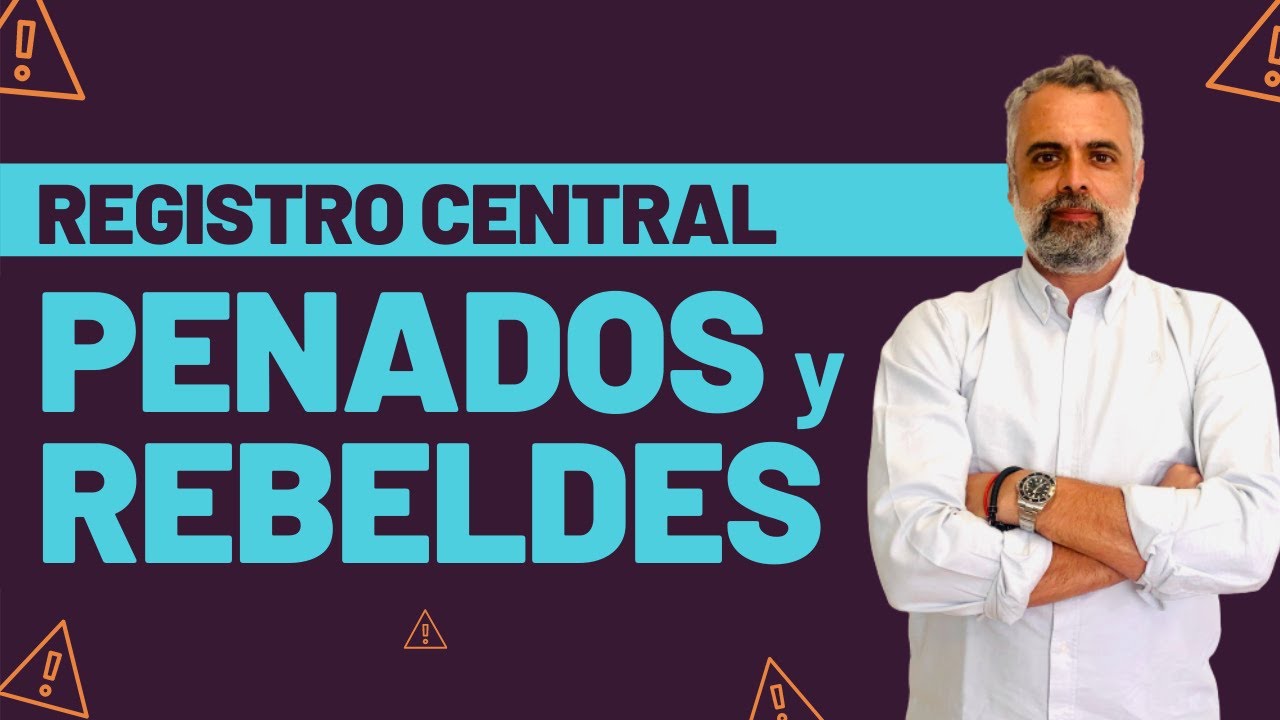 registro central de penados y rebeldes