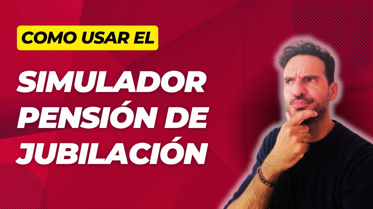 simulador pension jubilacion seguridad social